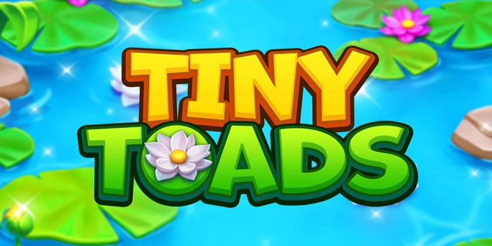 Rahasia Menemukan Jackpot di Slot Tiny Toads
